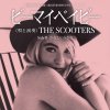 The Scooters "Be My Baby" (7"+CD)