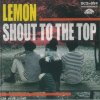 4/30: Lemon "Shout To The Top" (7")