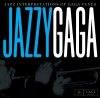 Various Artists "Jazzy GAGA"