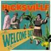 Hicksville "Welcome Back"