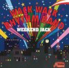 Wack Wack Rhythm Band "Weekend Jack (+1 disc)"