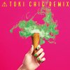 Toki Asako "Toki Chic Remix"