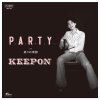 KEEPON "Party" (7"+CD)