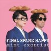 Final Spank Happy "mint exorcist" (Download)