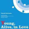 Nakatsuka Takeshi "Young, Alive, in Love / Have you ever seen the rainbow?" (7")