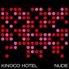 Kinoco Hotel "Nude / tenmado" (7"), "ai no awa / yukimachi Elegy" (7")