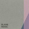 Blank Music "My Name is Blank" (Download)