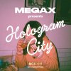 MEGA X "Hologram City" (7")