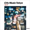 Various Artists "City Music Tokyo signal"
