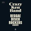 Crazy Ken Band "Reggae Disco Rockers Remixes" (7")