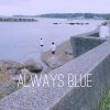 conte "Always Blue" (Download)
