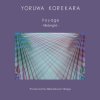 YORUWAKOREKARA "VOYAGE -midnight-" (Download)