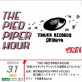 "The Pied Piper Hour: Shibuya Pied Piper House 4th Anniversary Special"