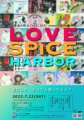 "Love Spice Harbor" w/ CHiLi GiRL, Shinobu Kawashima