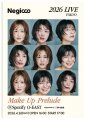 "Negicco 2026 live: Make Up Prelude"