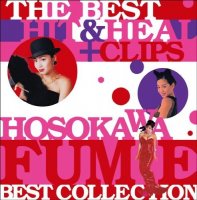 Fumie Hosokawa The Best Hit & Heal + Clips 'Hosokawa Fumie' Best Collection 細川ふみえ 