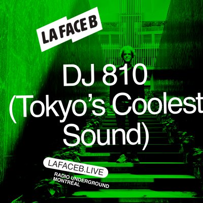 Tokyo's Coolest Sound radio show on La Face B