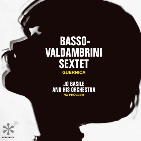 Basso-Valdambrini Sextet / Jo Basile and His Orchestra Guernica / No Problem  