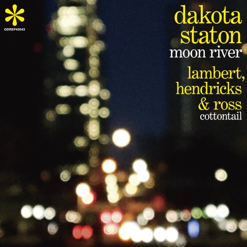 Dakota Staton / Lambert, Hendricks & Ross Moon River / Cottontail  