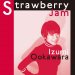 Izumi Ookawara "Strawberry Jam" (Download)