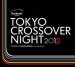 Various Artists "Tokyo Crossover Night 2012"
