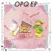 DJ Misoshiru & MC Gohan "OPQ EP"