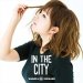 Wakita Monari "In The City / anone,,," (CD+7")