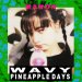 Manon "Wavy Pineapple Days" (Download)