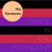 Mia Nascimento "Dance in the Moonlight" (Download)
