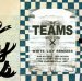 Teams "Teams X White Lily Remixes"