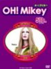 "Oh! Mikey 5th" (DVD)