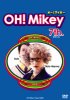"Oh! Mikey 7th" (DVD)