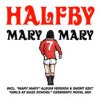 Halfby "Mary Mary", Handsomeboy Technique "Quiet Place" (10")