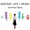 Tomohisa Obata "Sastain Life + MUSIC" (12")