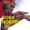 Cosa Nostra "Life"