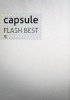 capsule "FLASH BEST"