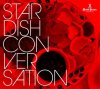 Star Dish "Conversation"