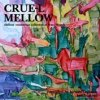 Various Artists "Crue-L Mellow"