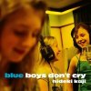 Kaji Hideki "Blue Boys Don't Cry e.p."