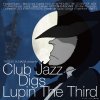 Various Artists "Club Jazz Digs Lupin The Third"