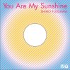 Fujisawa Shiho "You Are My Sunshine" (12")