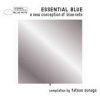 Various Artists "Essential Blue ~ A New Concept Of Blue Note ~ Compilation by Sunaga Tatsuo"