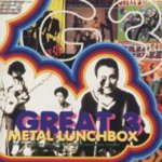 Great 3 "Metal Lunchbox"