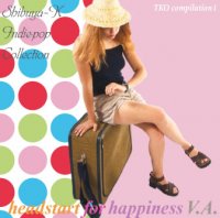 Various Artists "Shibuya-K Indiepop Collection Vol.1: Headstart for Happiness"