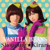 Vanilla Beans "Shopping Kirari" バニラビーンズ
