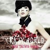 Tsuchiya Anna "Crazy World feat. AI" 土屋アンナ 「Crazy World feat. AI」