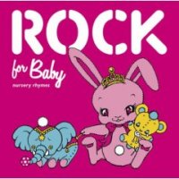 Various Artists "Rock For Baby"