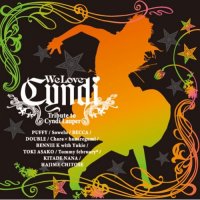 Various Artists "We Love Cyndi -Tribute to Cyndi Lauper-" Cindy シンディー・ローパー