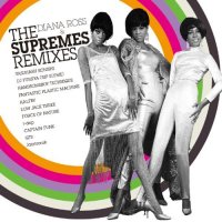 Various Artists "Diana Ross & The Supremes Remixes"
