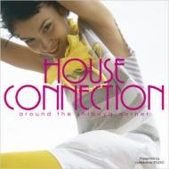 Various Artists "House Connection ~around the shibuya corner~ presented by cafe&diner Studio"